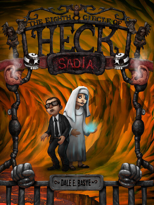 Title details for Sadia: the Eighth Circle of Heck by Dale E. Basye - Available